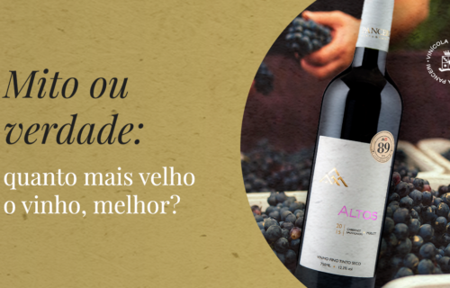 Mito ou verdade: quanto mais velho o vinho, melhor?