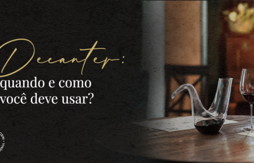 Quando e como você deve usar um decanter?